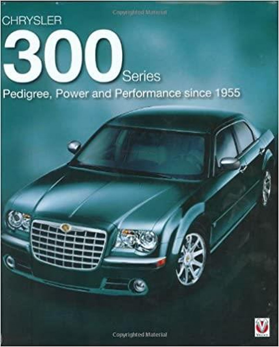 Chrysler 300 Series - Pedigree, Power and Performance Since 1955