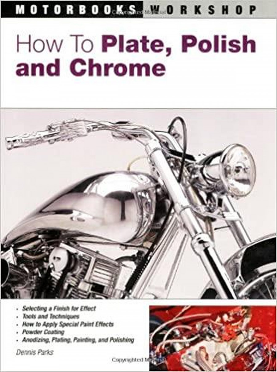 How To Plate, Polish, and Chrome