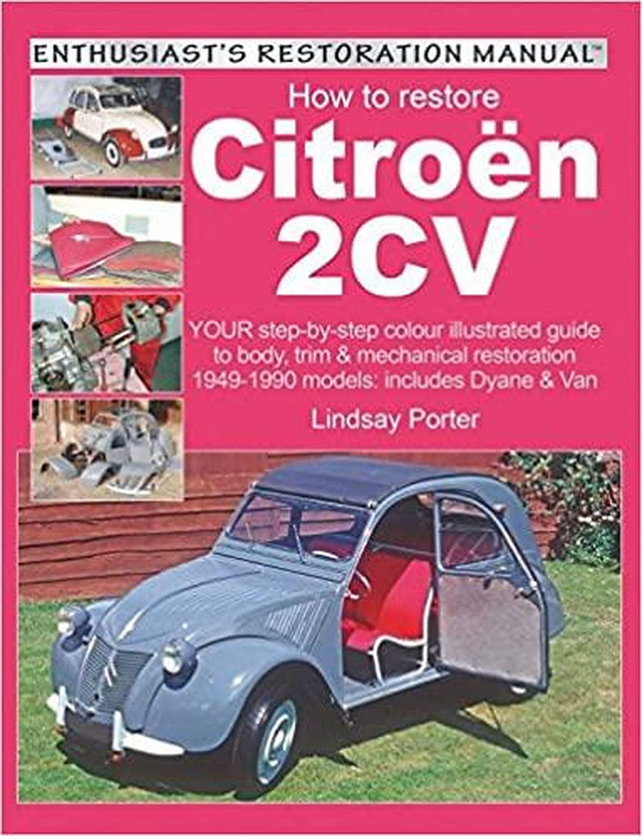 How to Restore Citroen 2CV