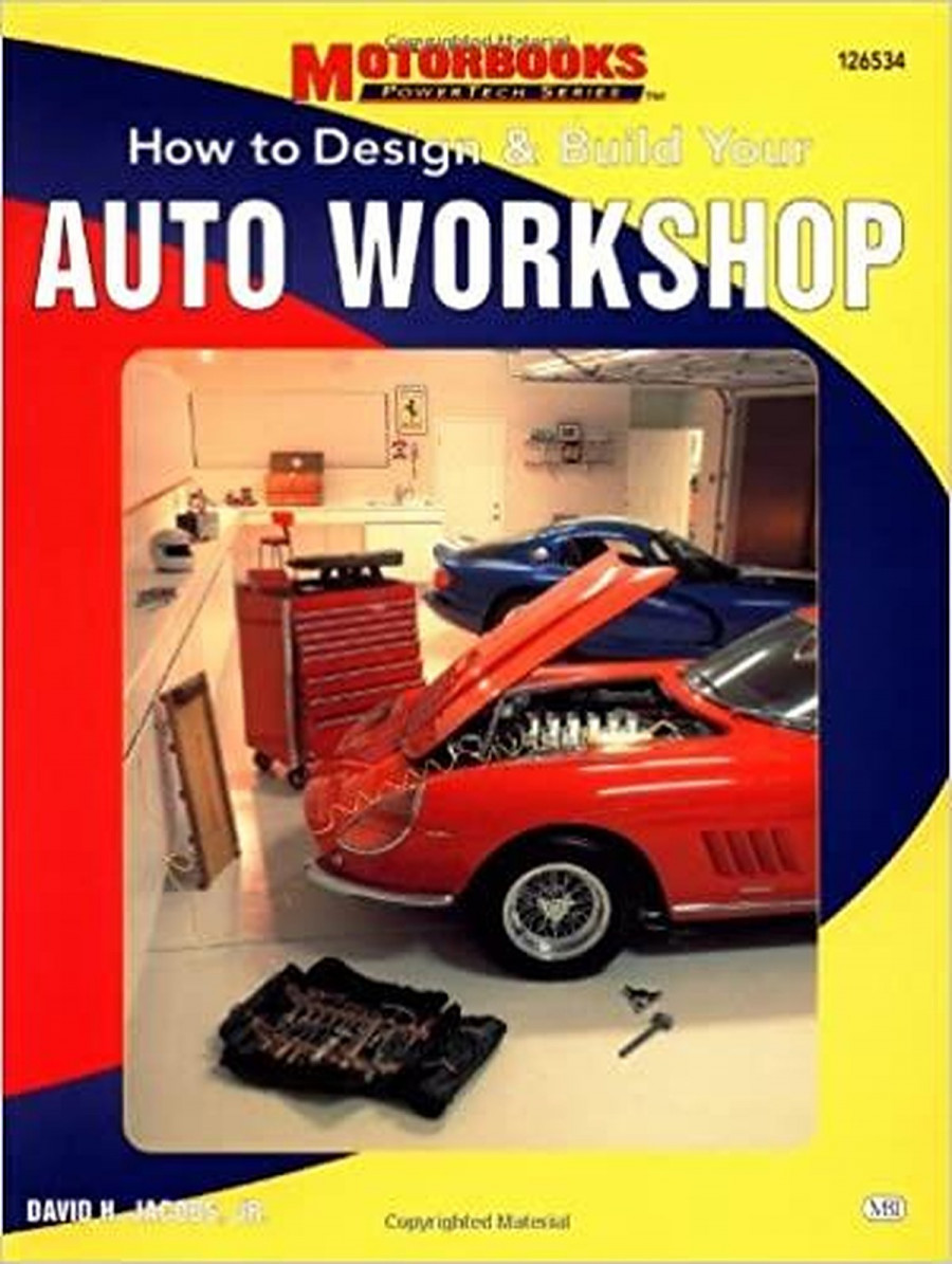How to Design and Build Your Auto Workshop
