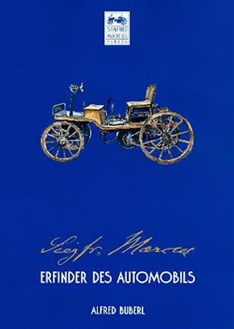 Siegfried Marcus, Erfinder des Automobils