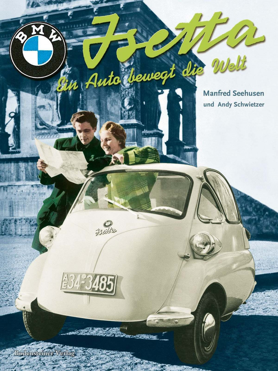 BMW Isetta - Ein Auto bewegt die Welt