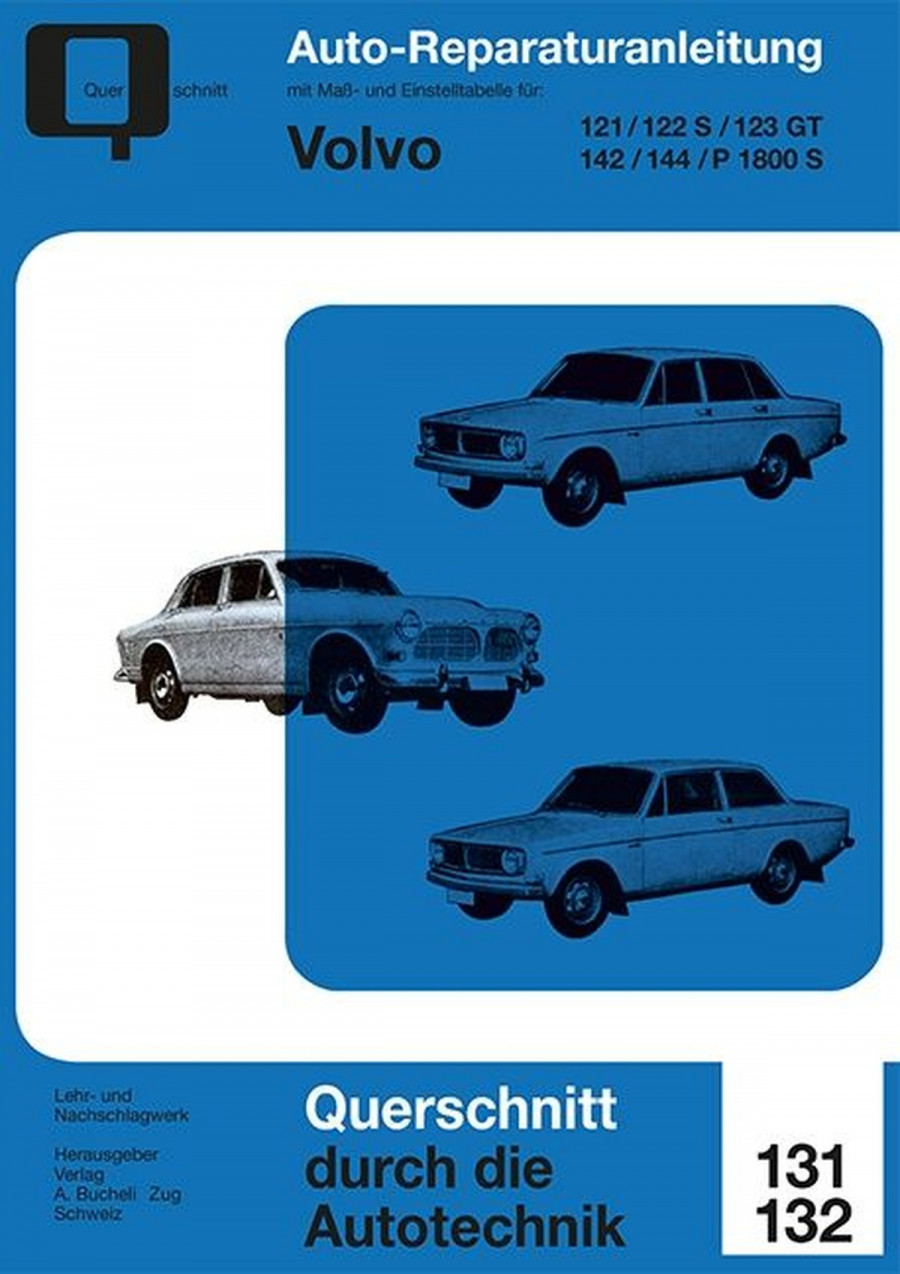 Volvo 121, 122 S, 123 GT, 142, 144, P 1800 S - Reparaturbuch