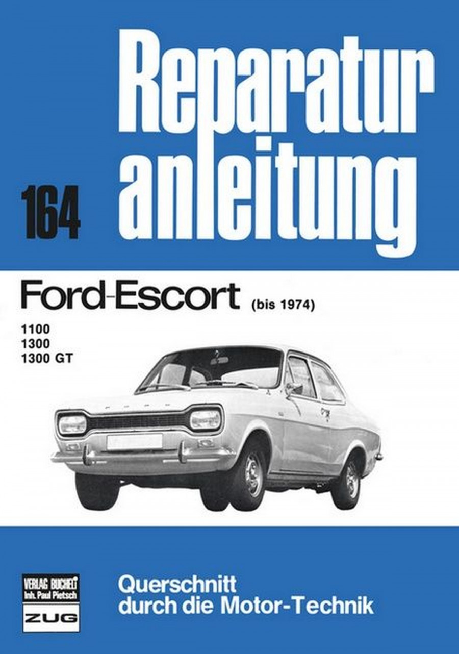 Ford Escort bis 1974 - Reparaturbuch