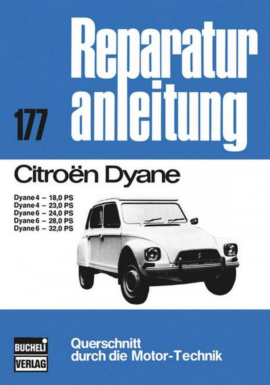 Citroen Dyane 4 und 6 - Reparaturbuch