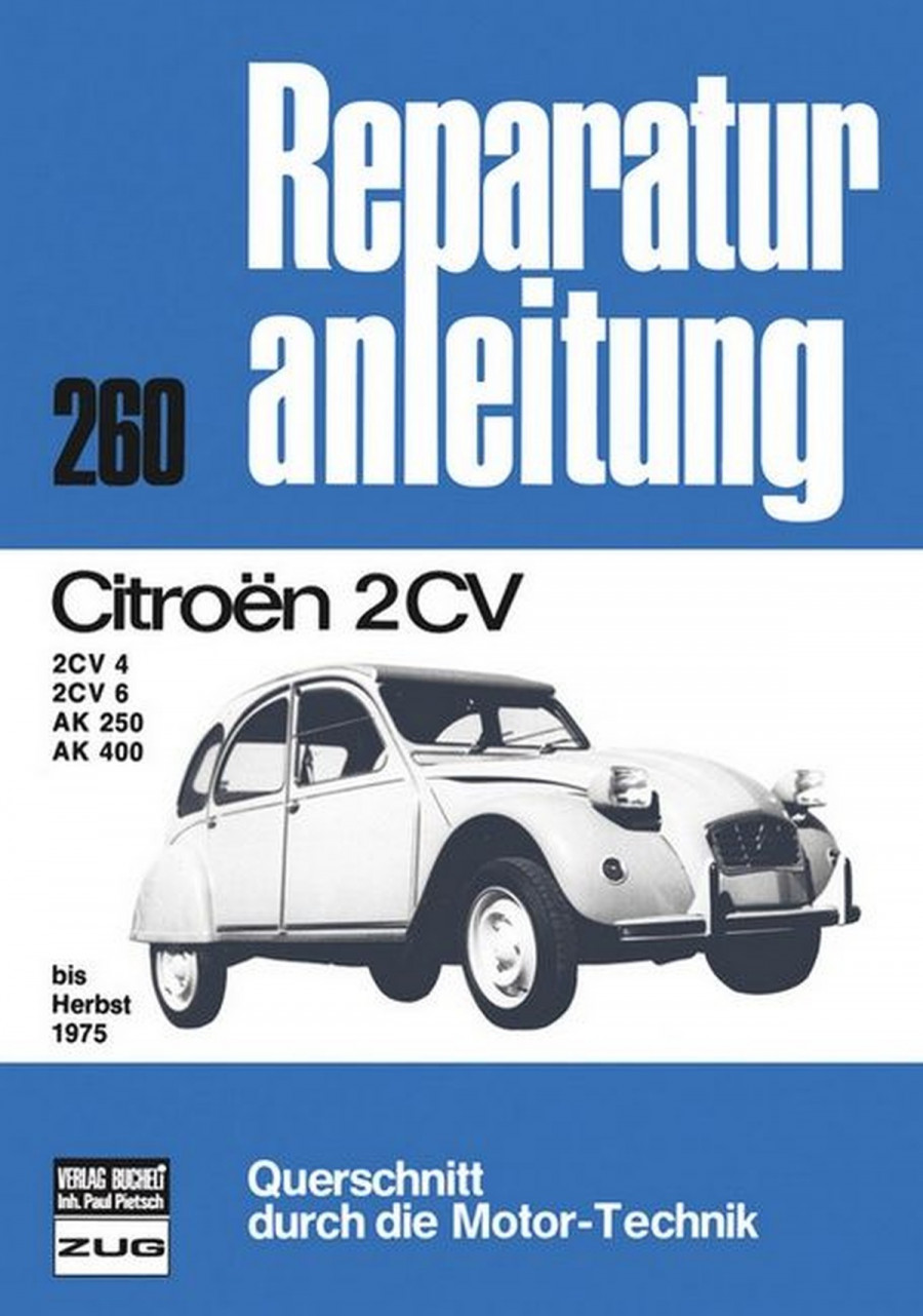 Citroen 2 CV bis Herbst 1975 - Reparaturbuch