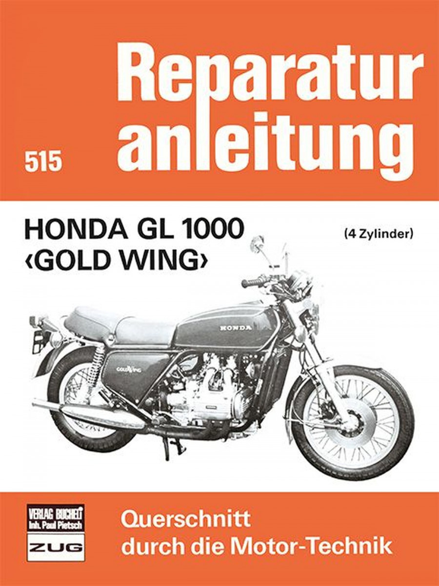Honda GL 1000 - Gold Wing - Reparaturbuch