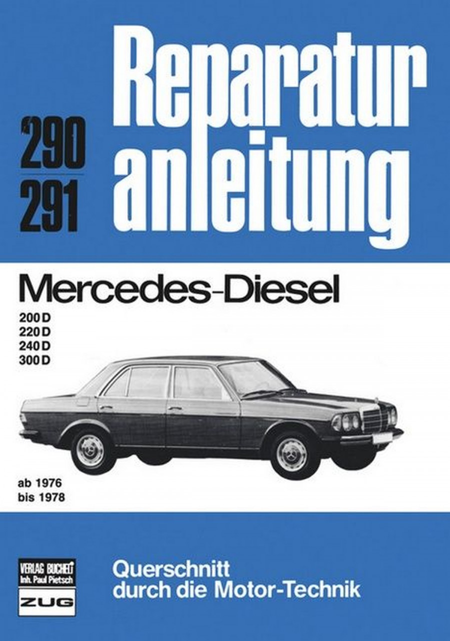 Mercedes-Benz Diesel 200/220/240/300 76-78 - Reparaturbuch
