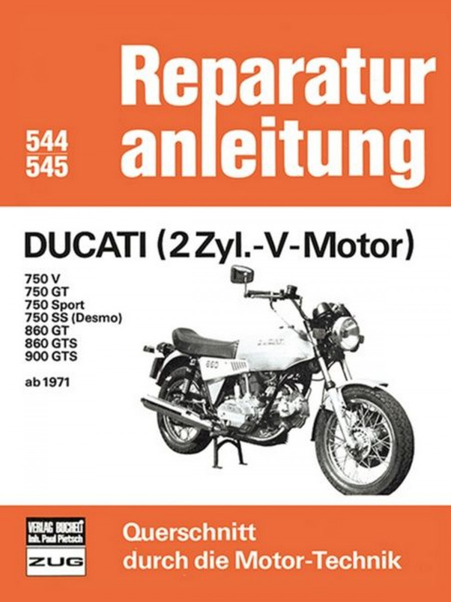 Ducati (2Zyl.-V-Motor) ab 1971 - Reparaturbuch