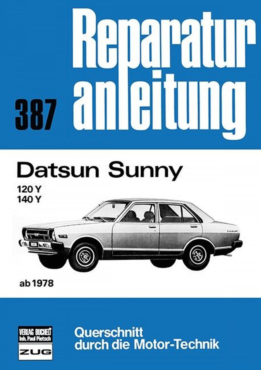 Datsun Sunny ab 1978 - Reparaturbuch