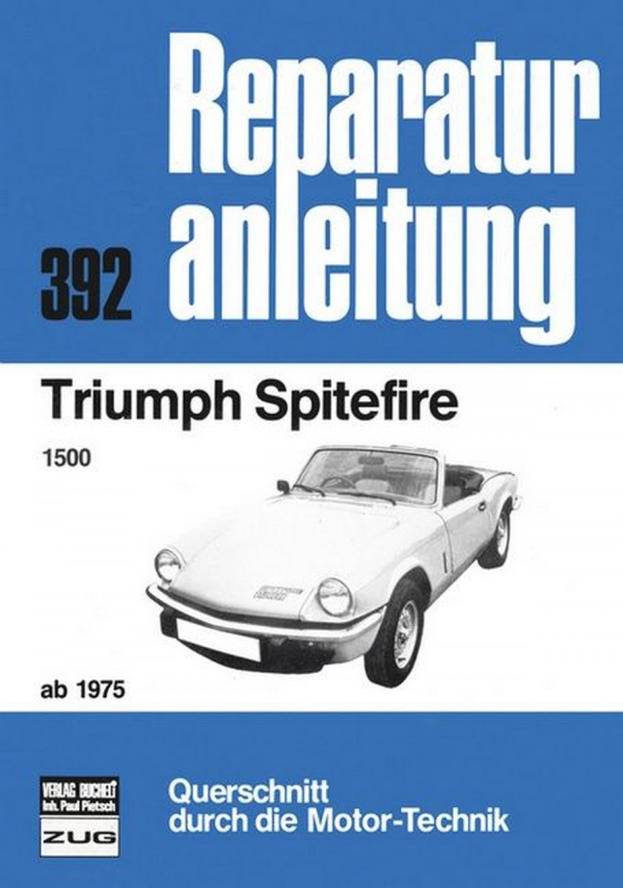 Triumph Spitfire 1500 ab 1975 - Reparaturbuch