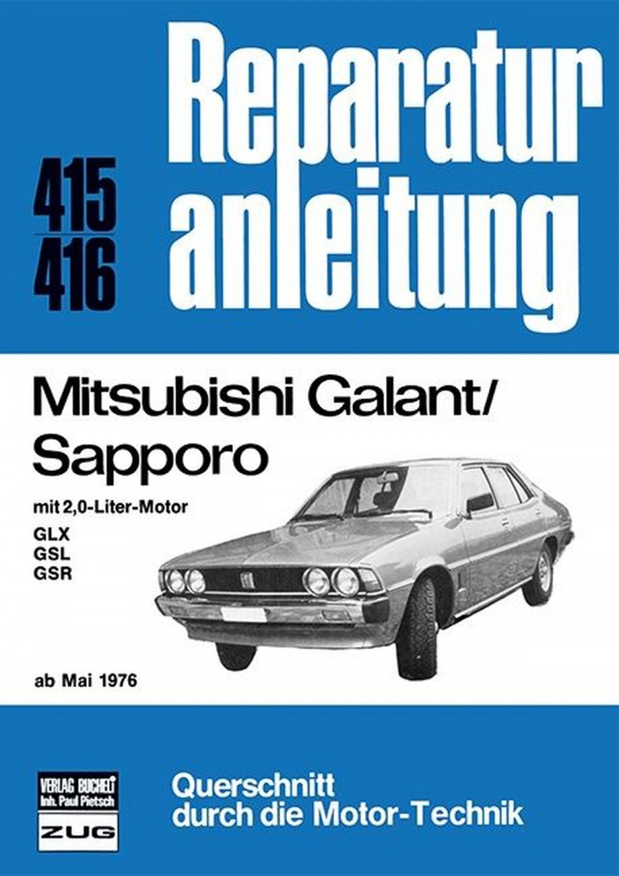 Mitsubishi Galant/Sapporo Mai 1976 - Reparaturbuch