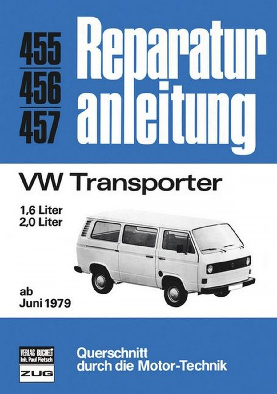 VW Transporter 1.6 und 2,0 Ltr. ab Juni 1979 - Reparaturbuch