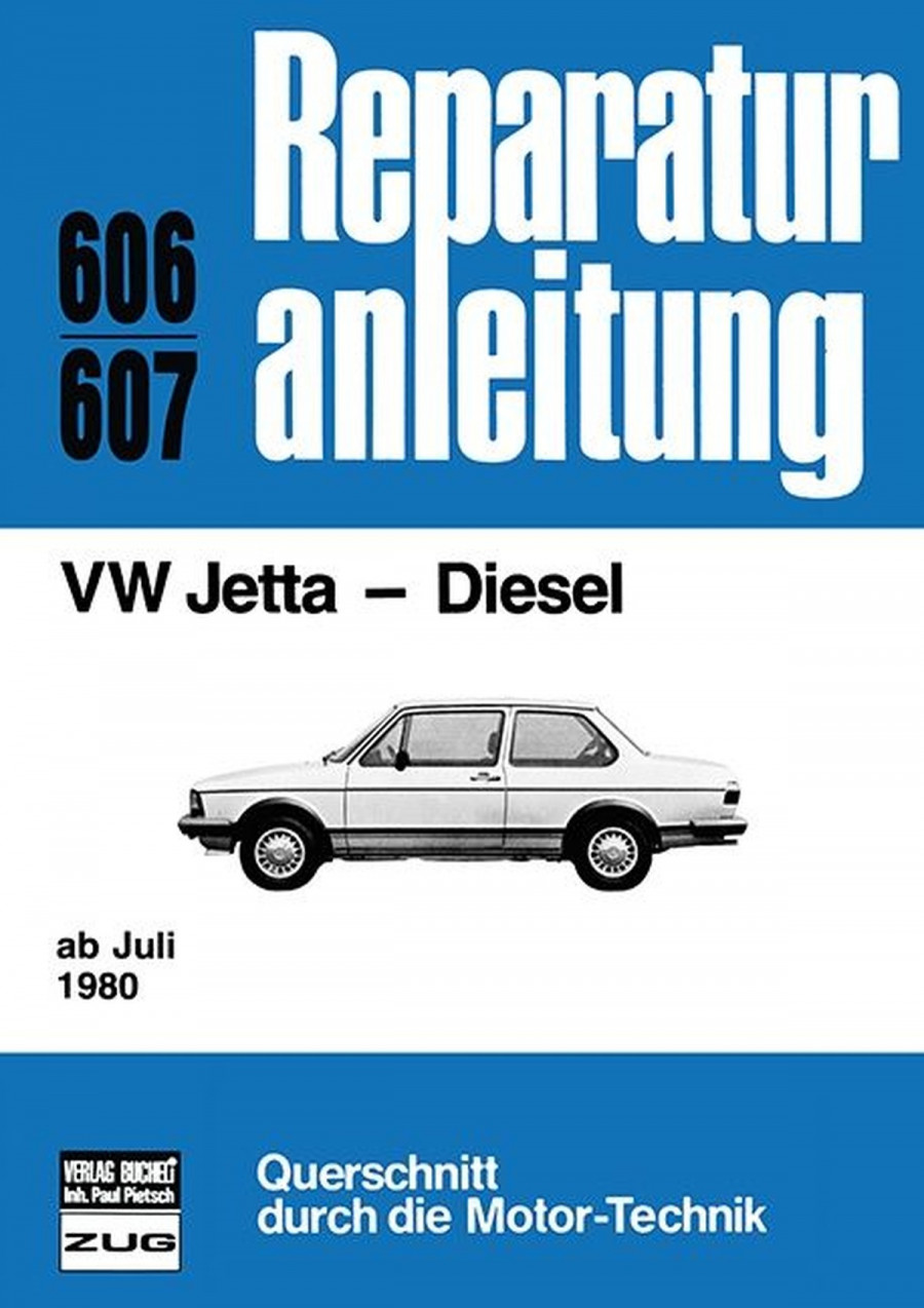VW Jetta - Diesel ab Juli 1980 - Reparaturbuch