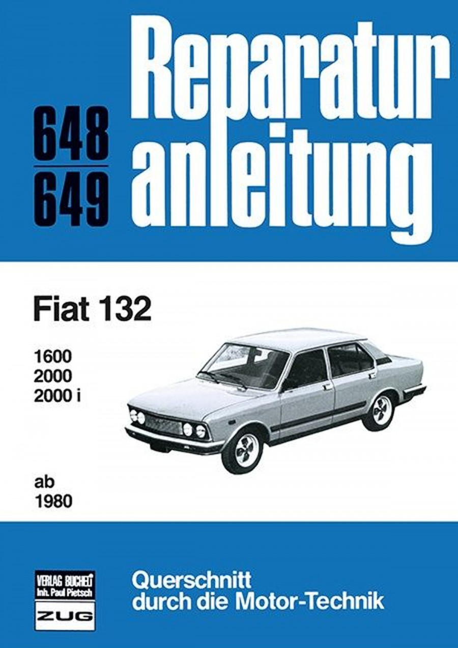 Fiat 132 ab 1980 - Reparaturbuch