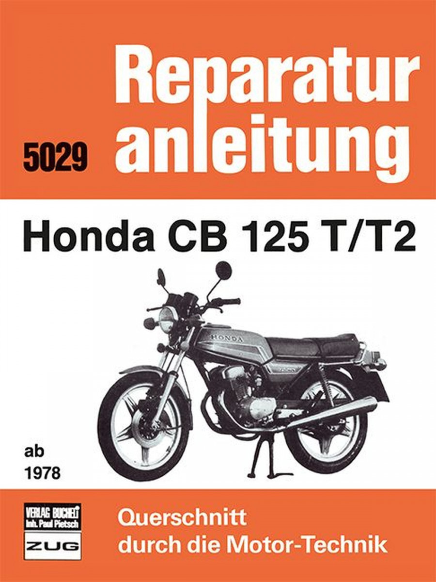 Honda CB 125 T/T2 ab 1978 - Reparaturbuch