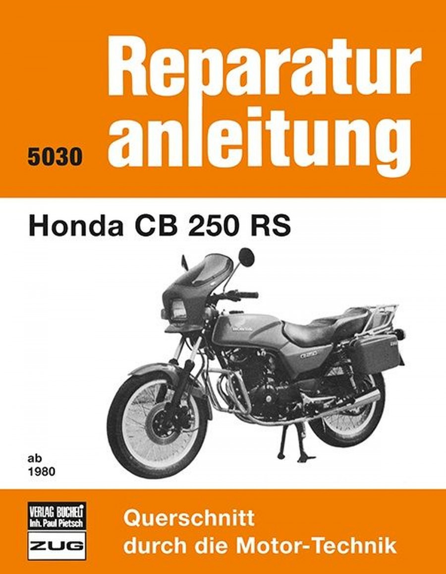 Honda CB 250 RS ab 1980 - Reparaturbuch