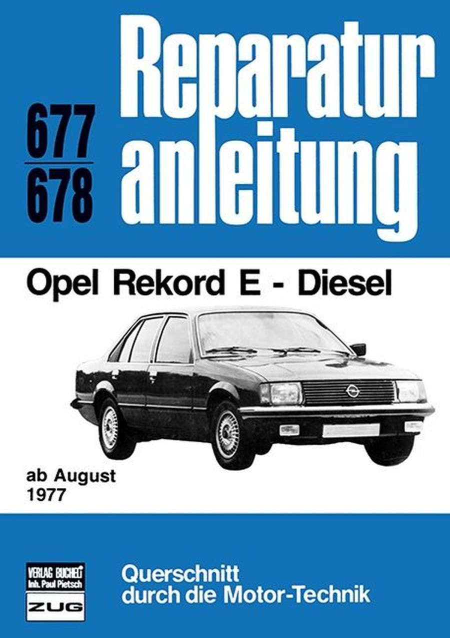 Opel Rekord E - Diesel - Reparaturbuch