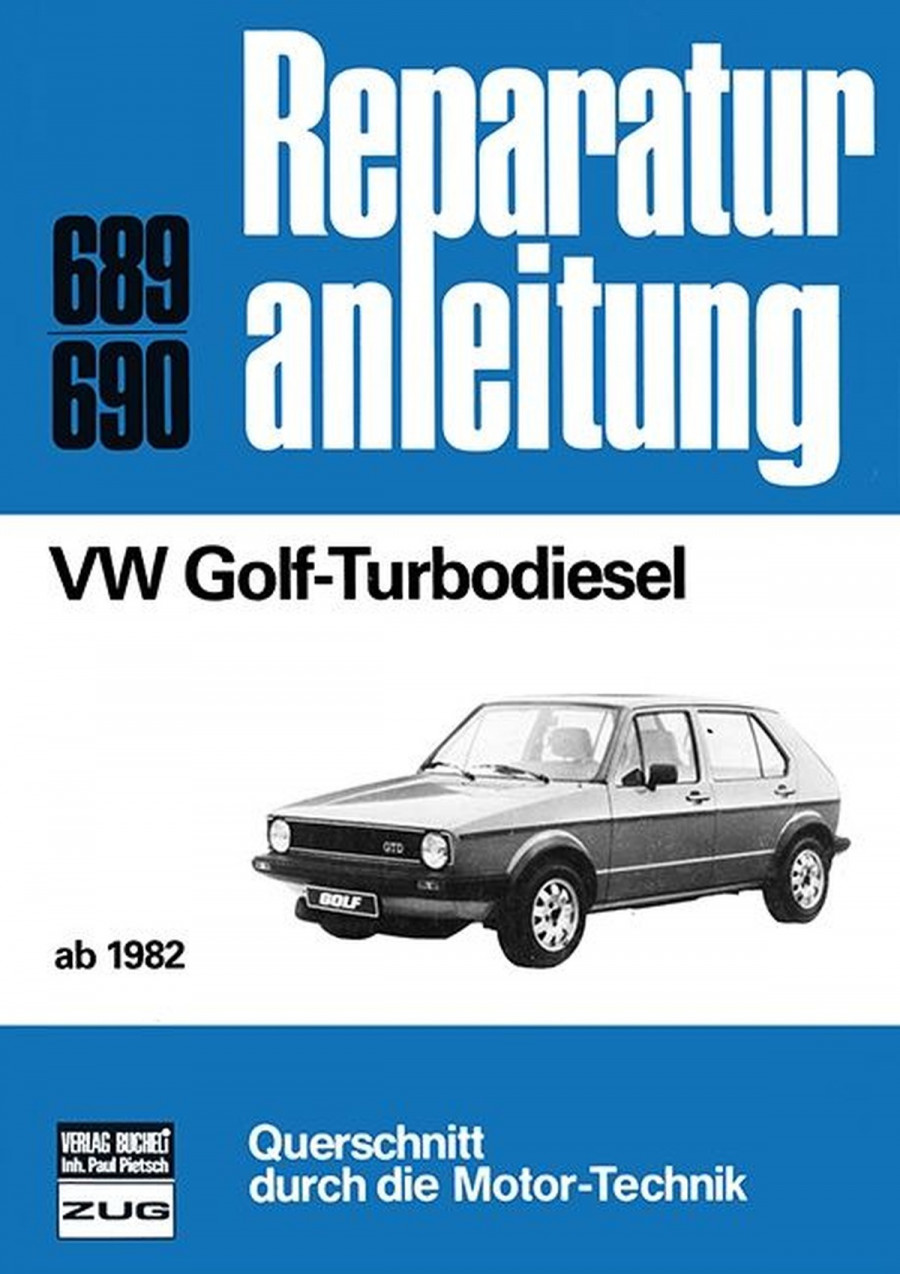 VW Golf-Turbodiesel - Reparaturbuch