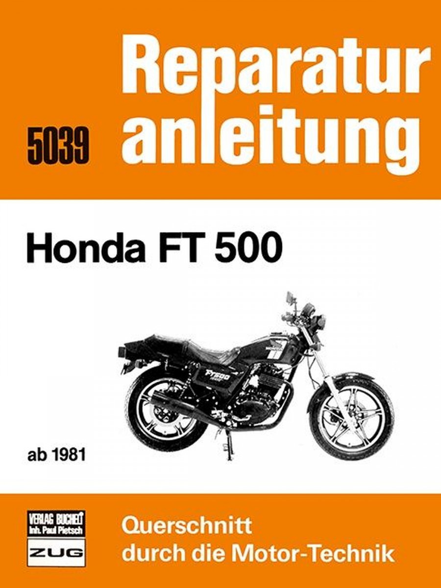 Honda FT 500 ab 1981 - Reparaturbuch