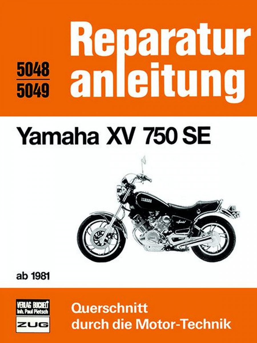 Yamaha XV 750 SE ab 1981 - Reparaturbuch
