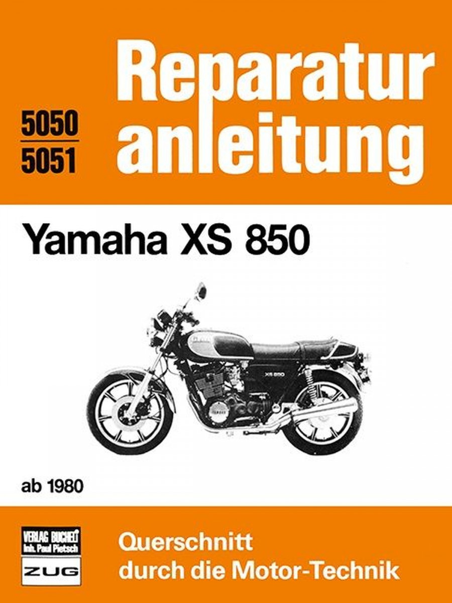 Yamaha XS 850 ab 1980 - Reparaturbuch