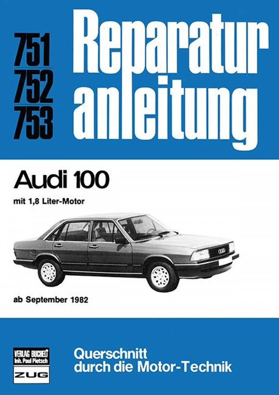 Audi 100 - Reparaturbuch