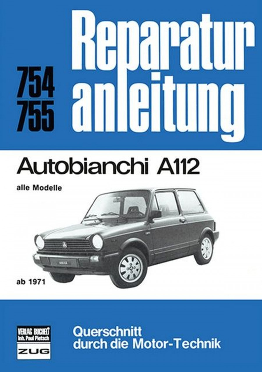 Autobianchi A112 alle Modelle ab 1971 - Reparaturbuch