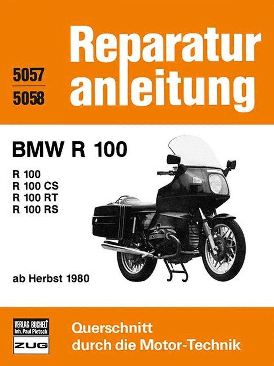 BMW R 100 / R 100 CS / R 100 RT / R 100 RS - Reparaturbuch