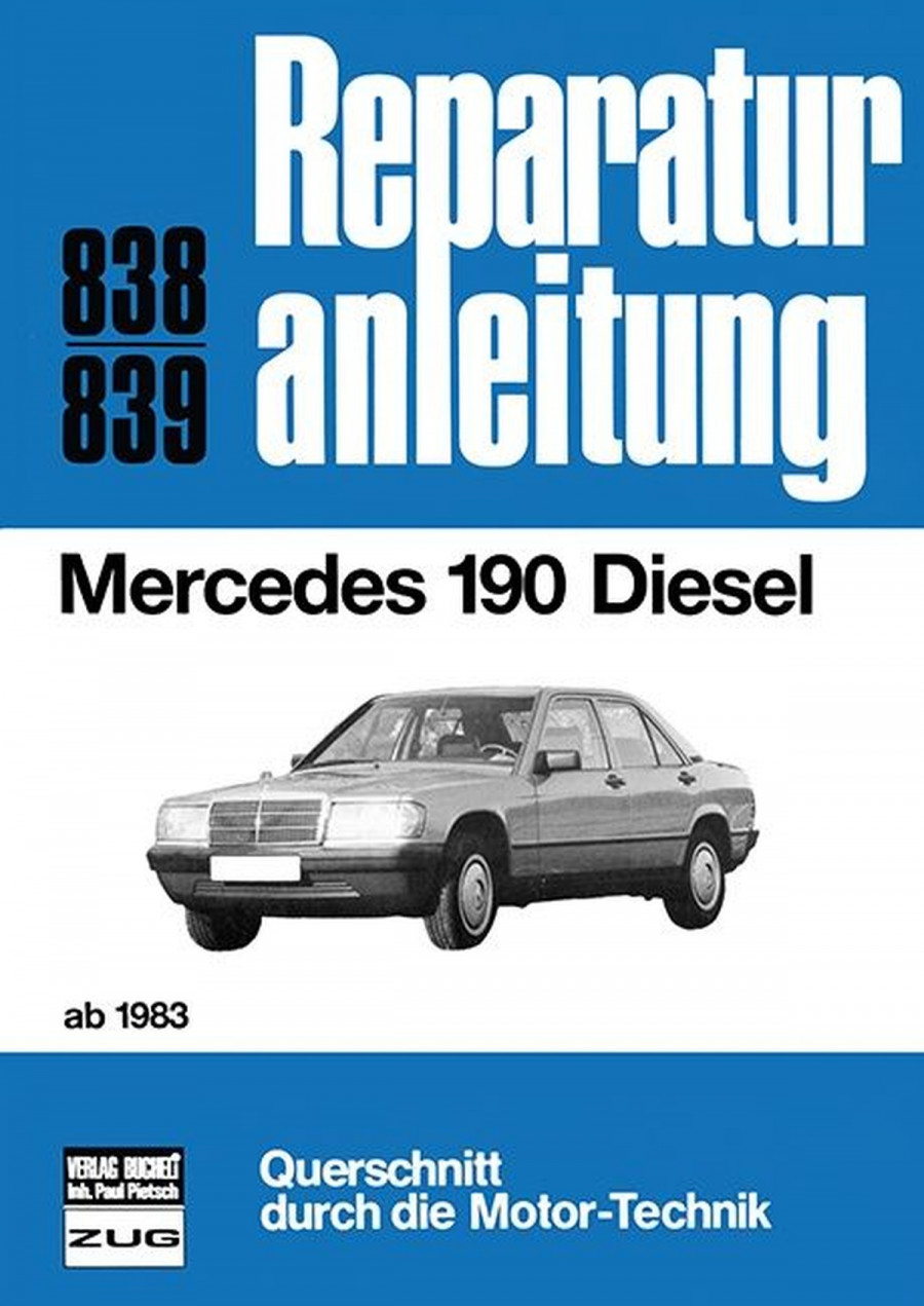 Mercedes 190 Diesel - Reparaturbuch