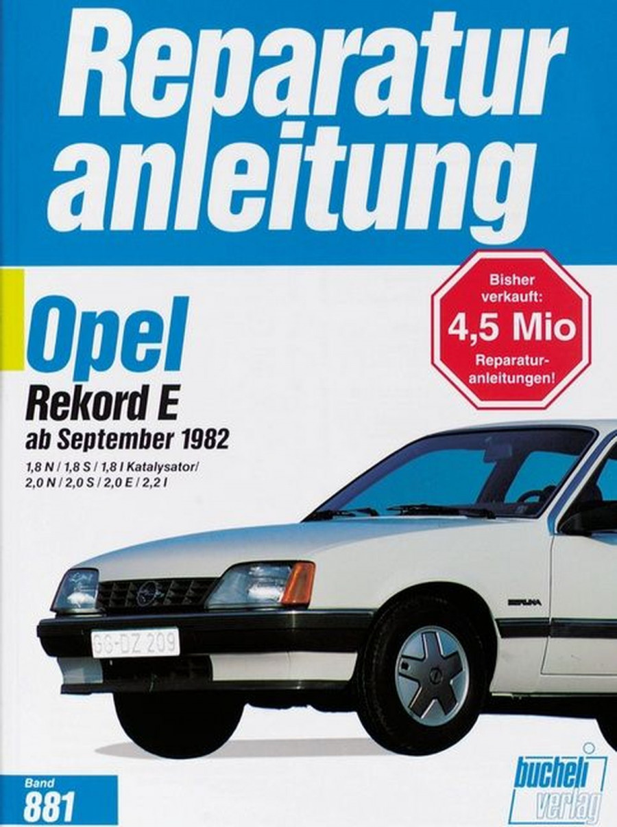 Opel Rekord E ab 1982 - Reparaturbuch