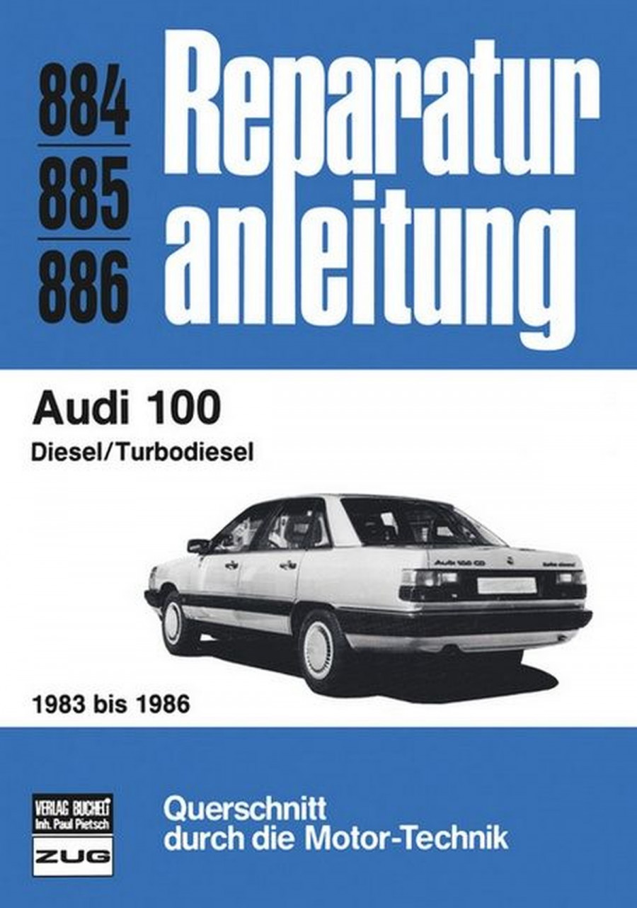 Audi 100 Diesel - Reparaturbuch
