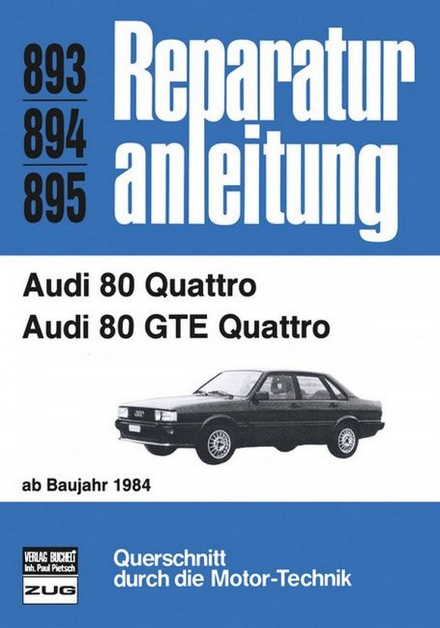 Audi 80 Quattro (ab 1984) - Reparaturbuch