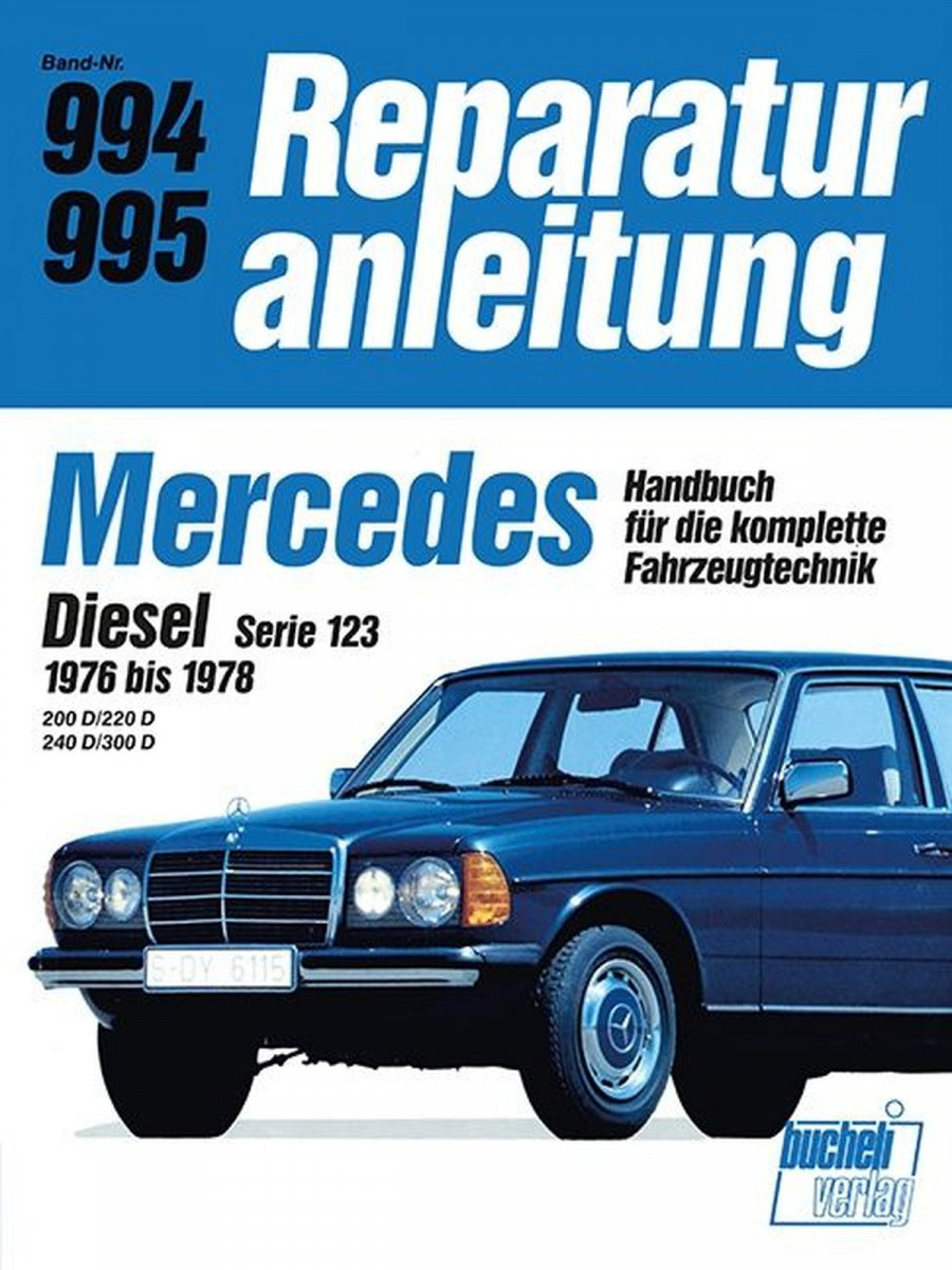 Mercedes Diesel Serie 123 - Reparaturbuch