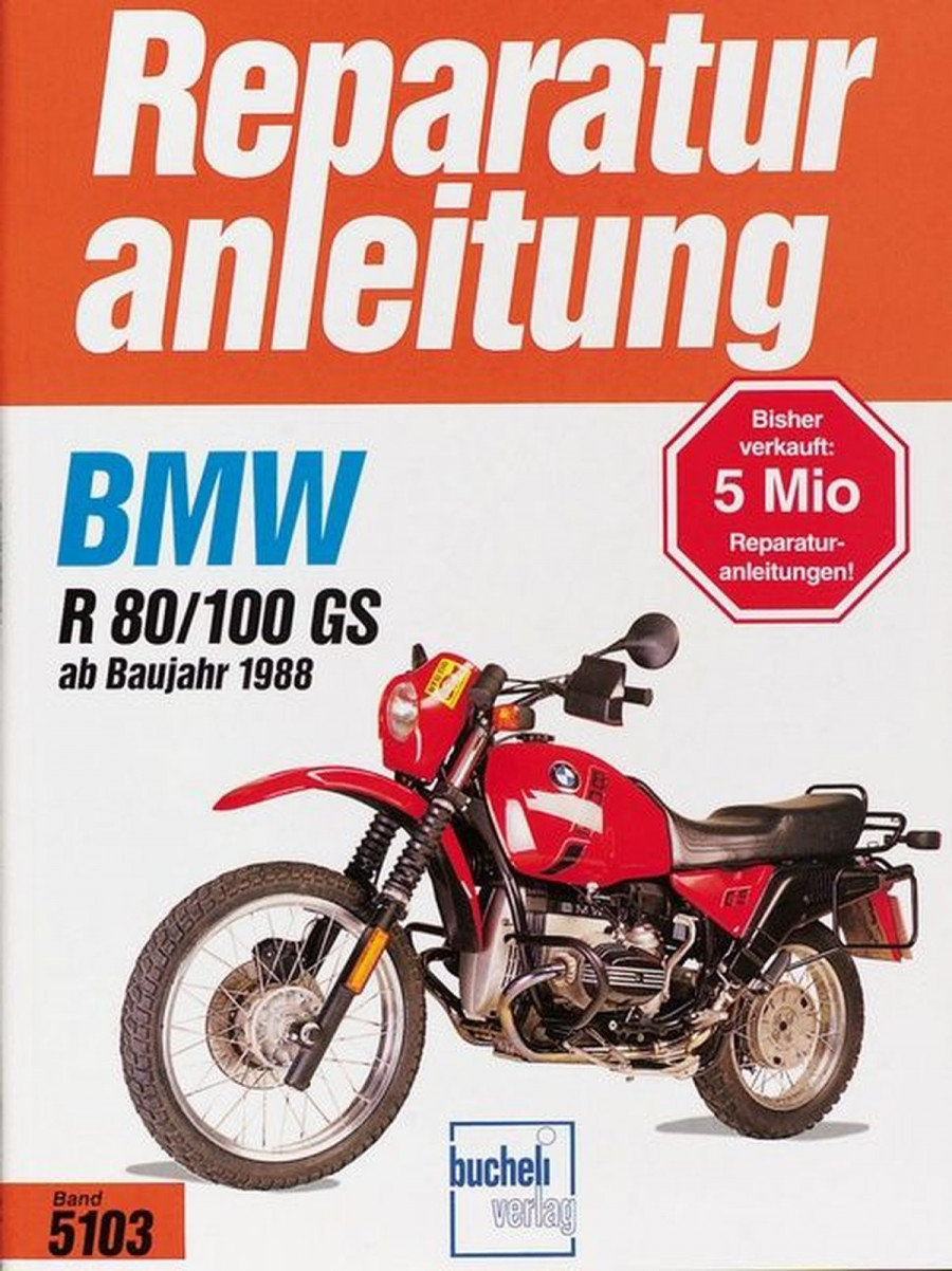 BMW R 80 GS / R 100 GS ab 1988 - Reparaturbuch