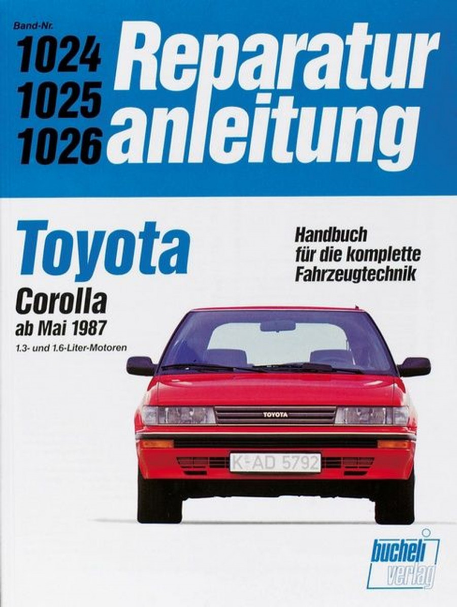 Toyota Corolla ab Mai 1987 - Reparaturbuch