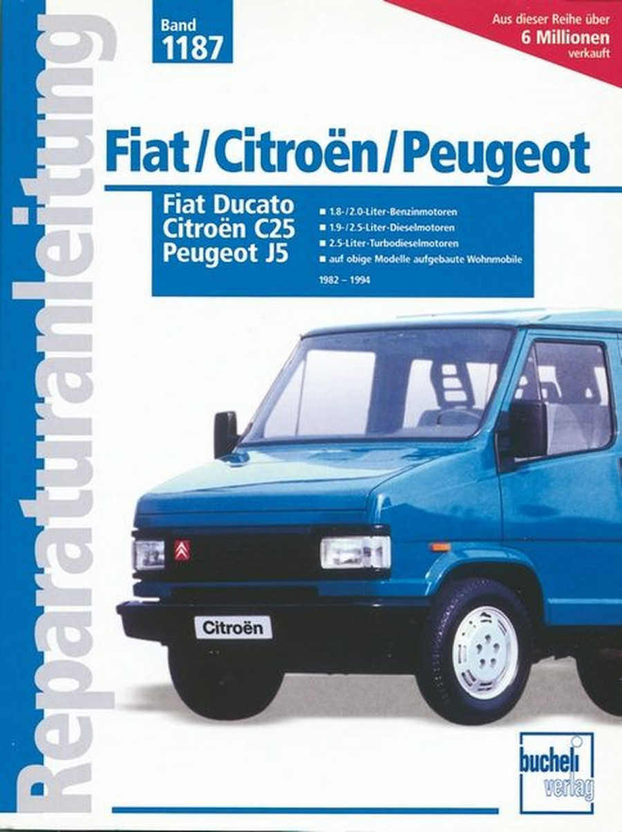 Fiat Ducato / Peugeot J5 / Citroën C25 - Reparaturbuch