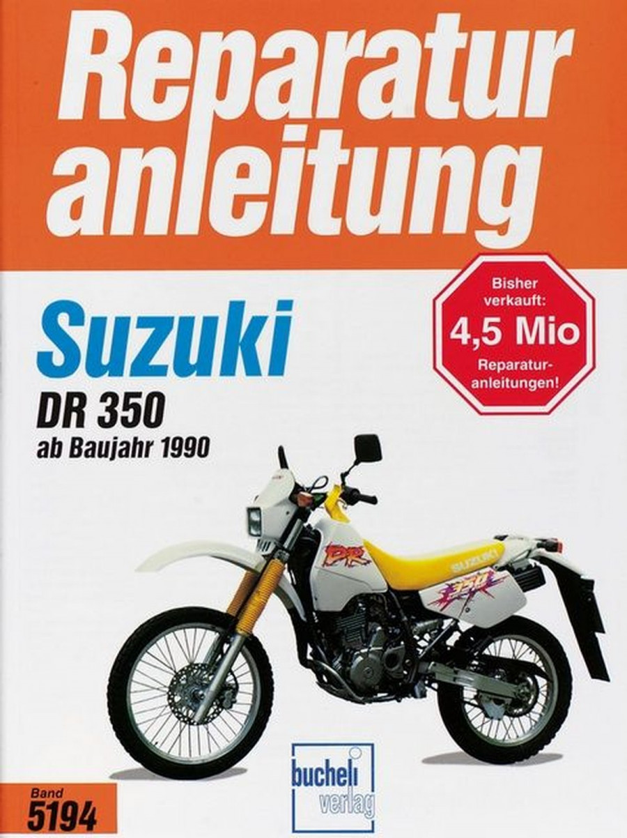 Suzuki DR350 Reparaturanleitung