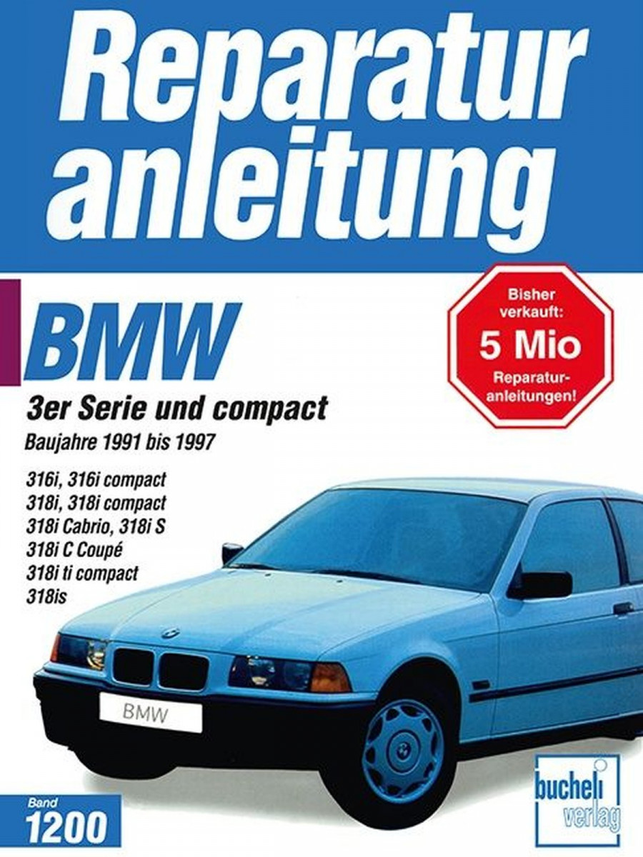 BMW 3er-Serie und compact - Reparaturbuch