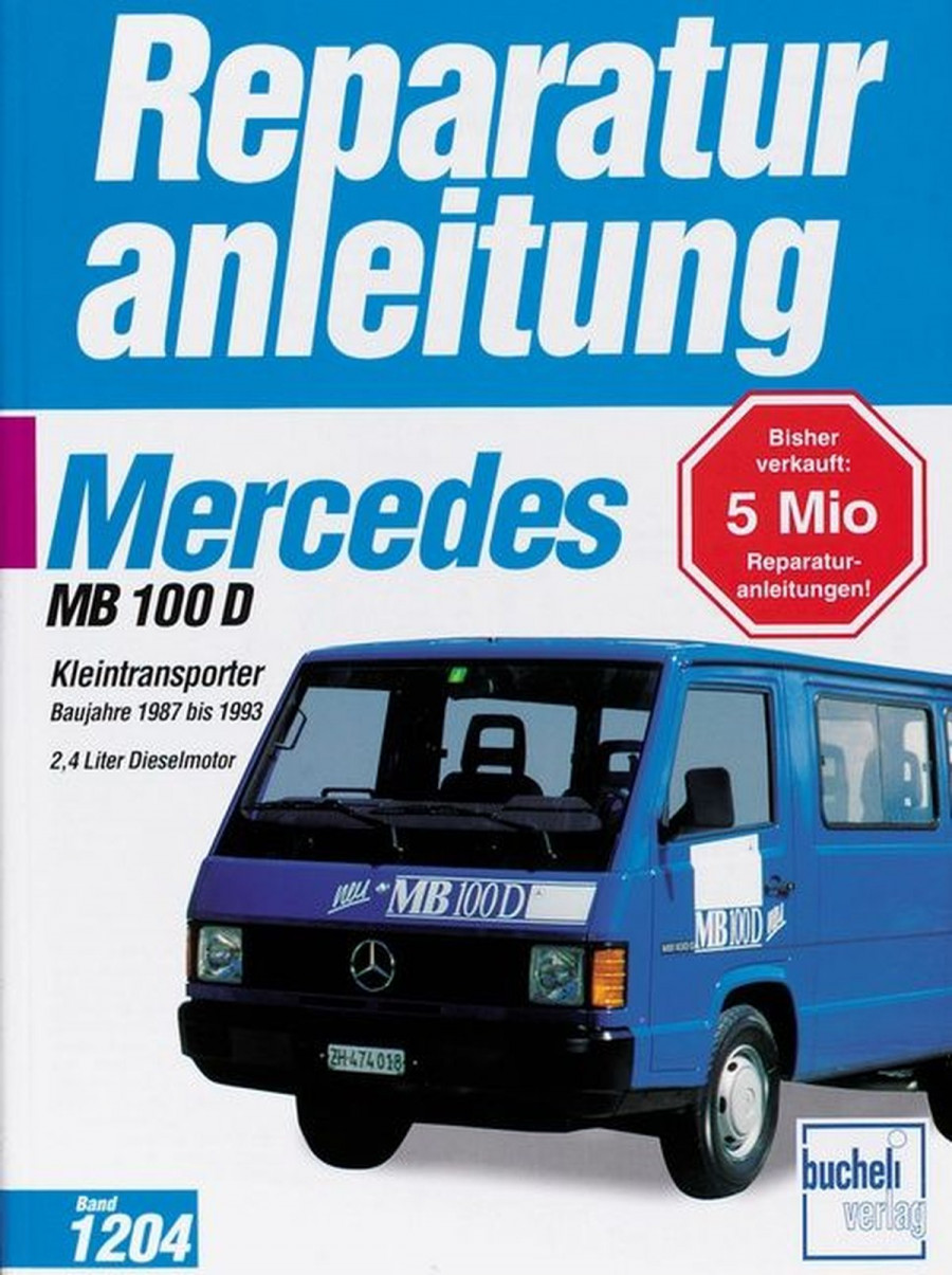Mercedes-Benz MB 100 D Kleintransporter - Reparaturbuch