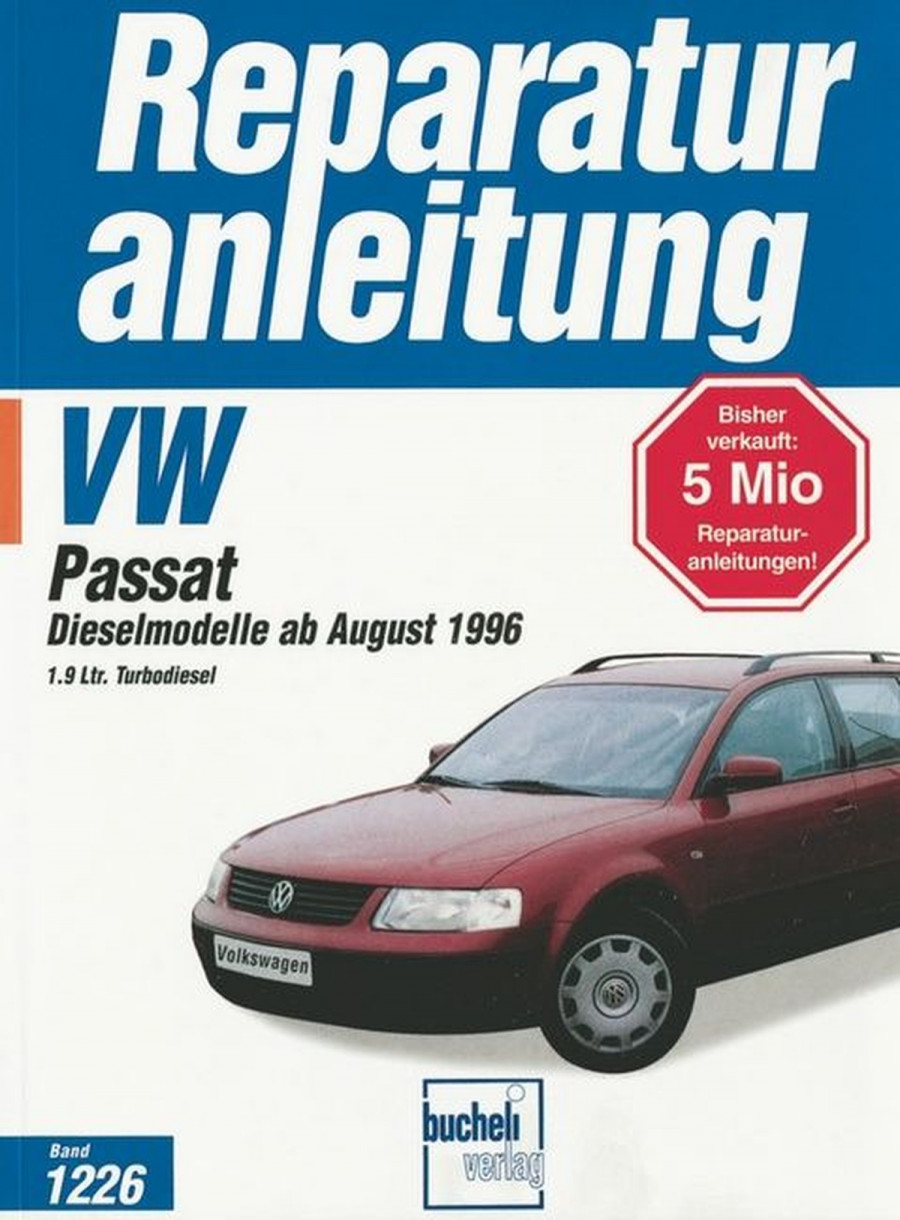 VW Passat V Diesel - Reparaturbuch