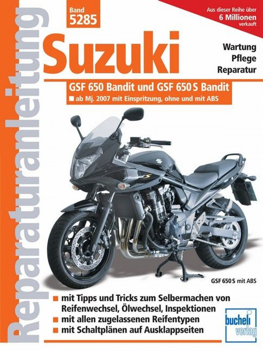 Suzuki GSF650 und GSF650S Bandit Reparaturanleitung