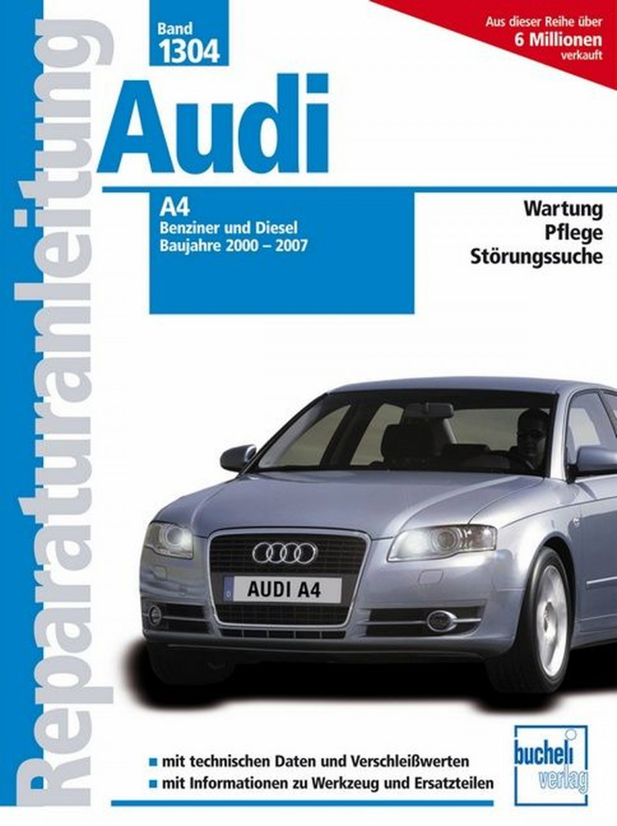 Audi A4 - Baujahre 2000-2007 Benziner/Diesel - Reparaturbuch