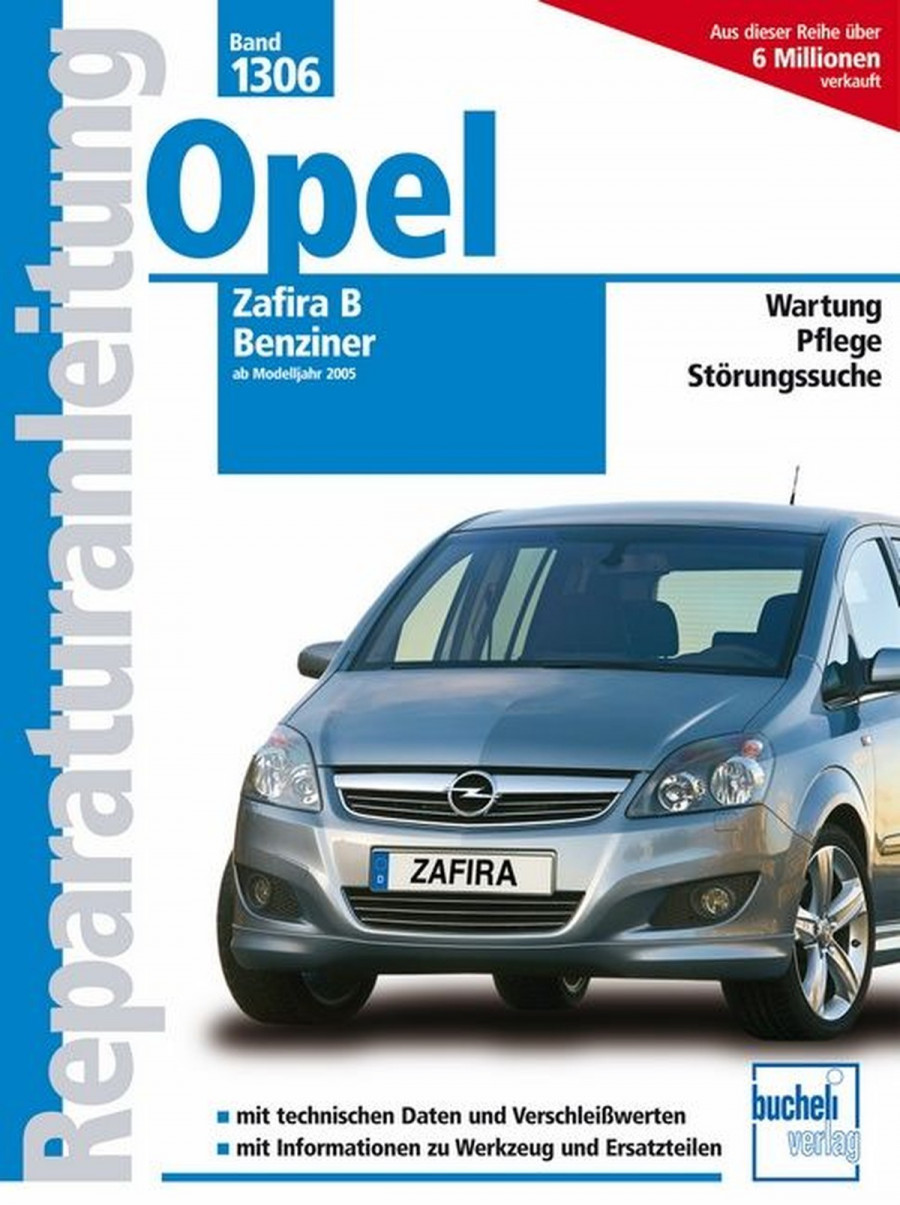 Opel Zafira B ab 2005 - Reparaturbuch