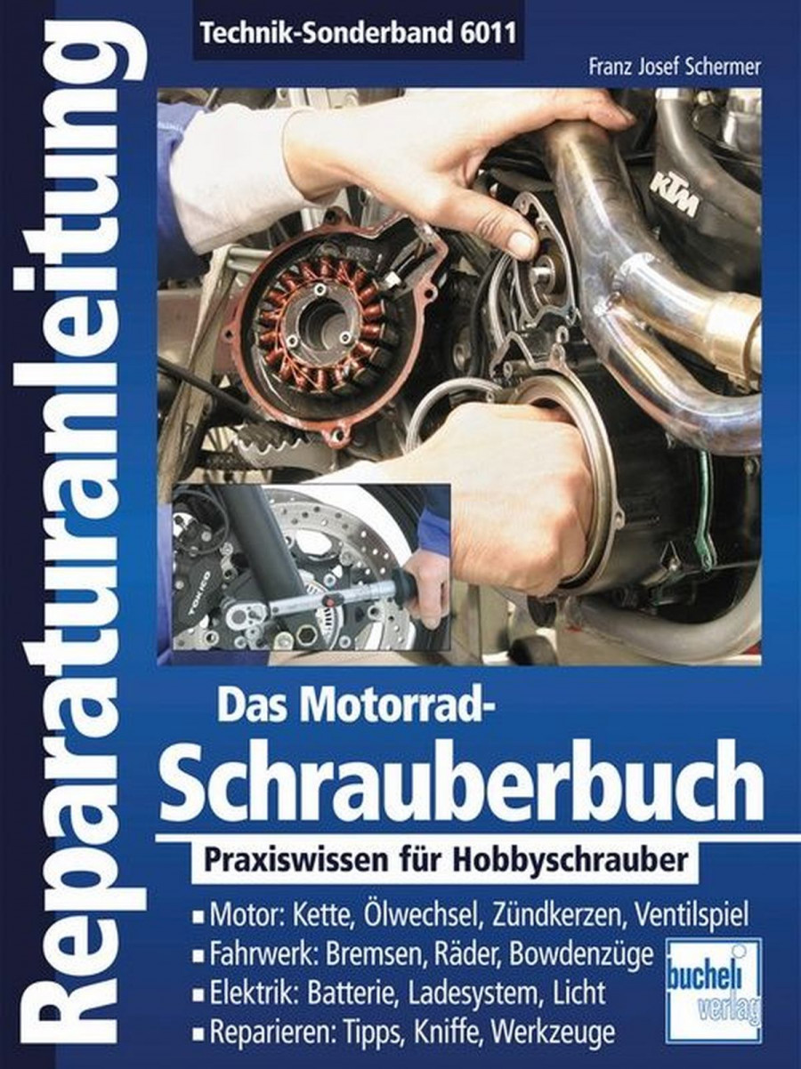 Das Motorrad-Schrauberbuch - Reparaturbuch