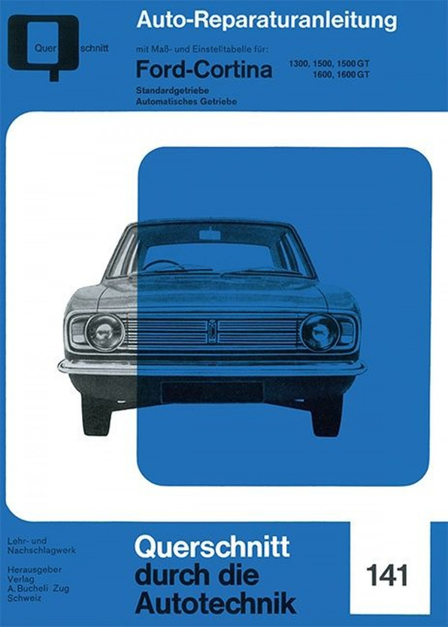 Ford Cortina 1300/1500/1500 GT/1600/1600 GT - Reparaturbuch