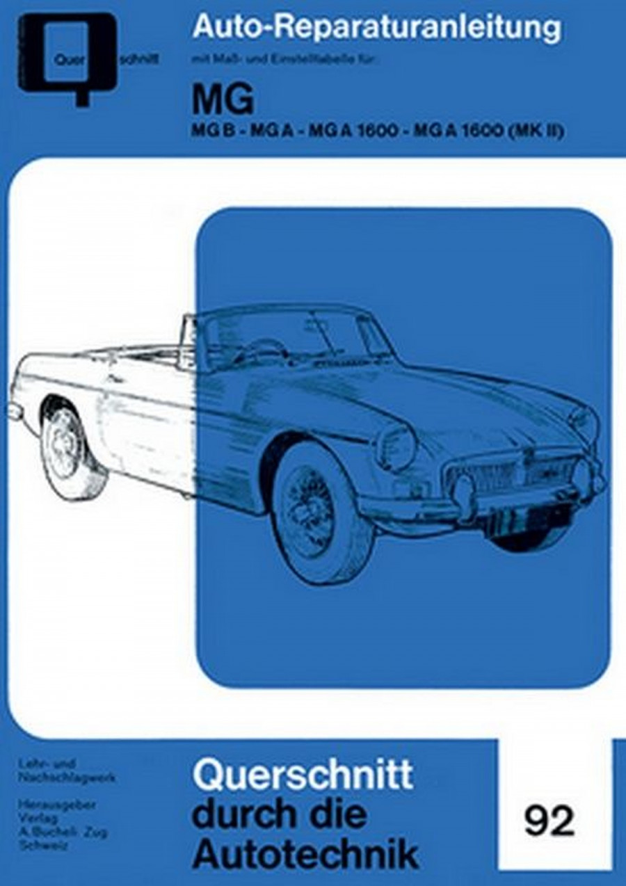 MG - MG B - MG A - MG A 1600 - MG a 1600 (MK II) - Reparaturbuch