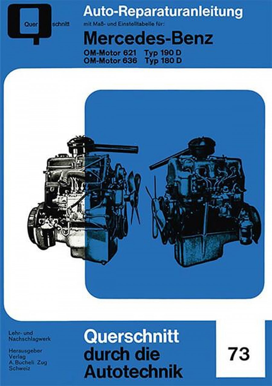 Mercedes-Benz OM-Motor 621 Typ 190 D / OM-Motor 636 Typ 180 D - Reparaturbuch