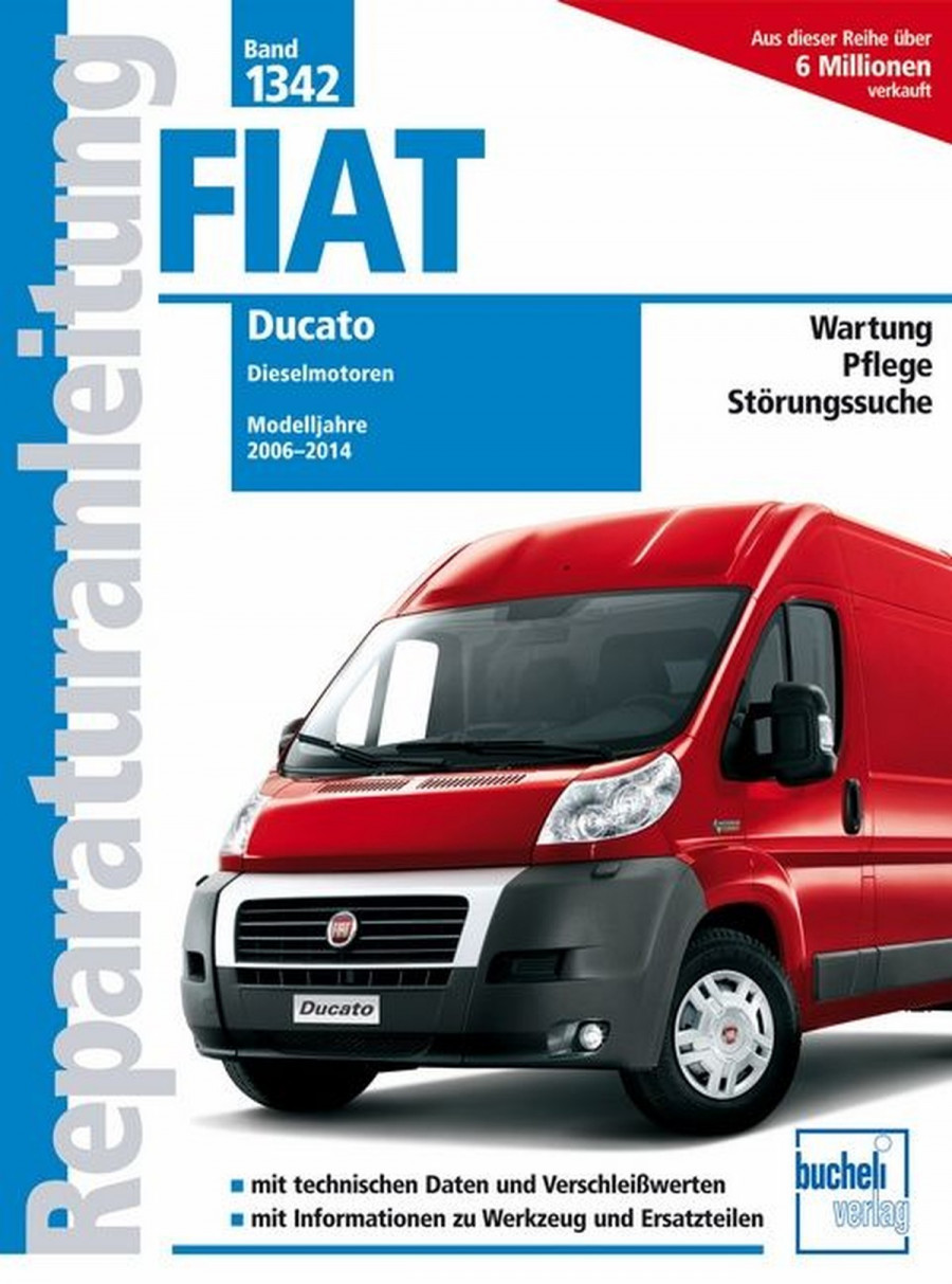 Fiat Ducato Typ 250 2,2l, 2,3l 3,0l Dieselmotoren - Reparaturbuch