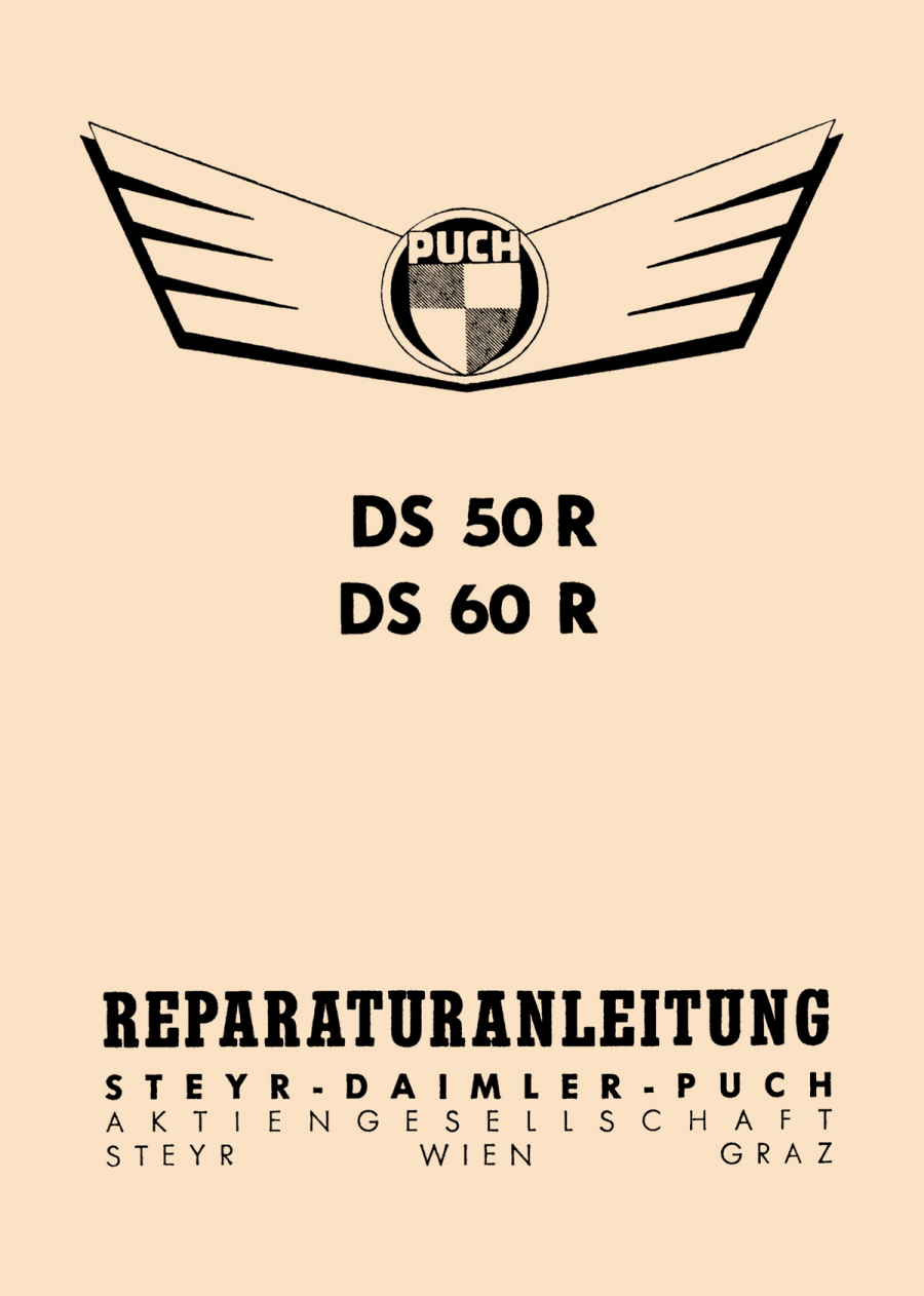 Puch DS 50, DS 60 R, Reparaturanleitung - gilt nur für 3-Gang-Mopeds!